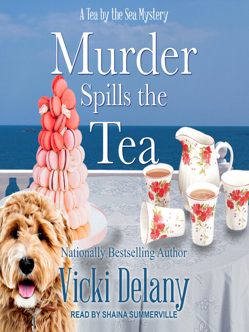 Title details for Murder Spills the Tea by Vicki Delany - Available